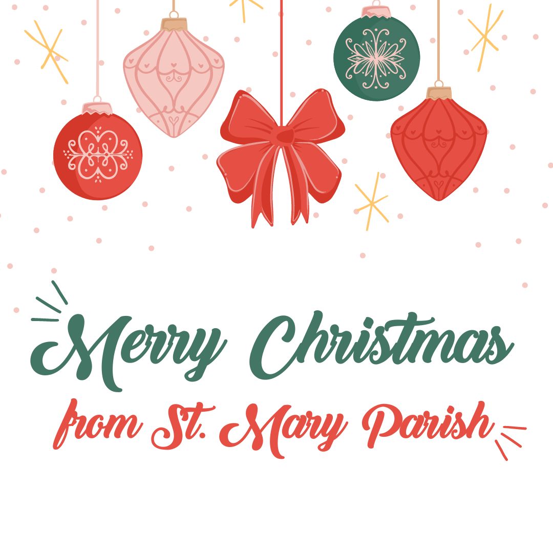 Merry Christmas from St. Mary Parish